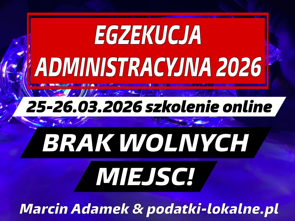 Plakat dotyczący szkolenia online z egzekucji administracyjnej w 2026 roku, z datami 25-26 marca oraz informacją o braku wolnych miejsc.