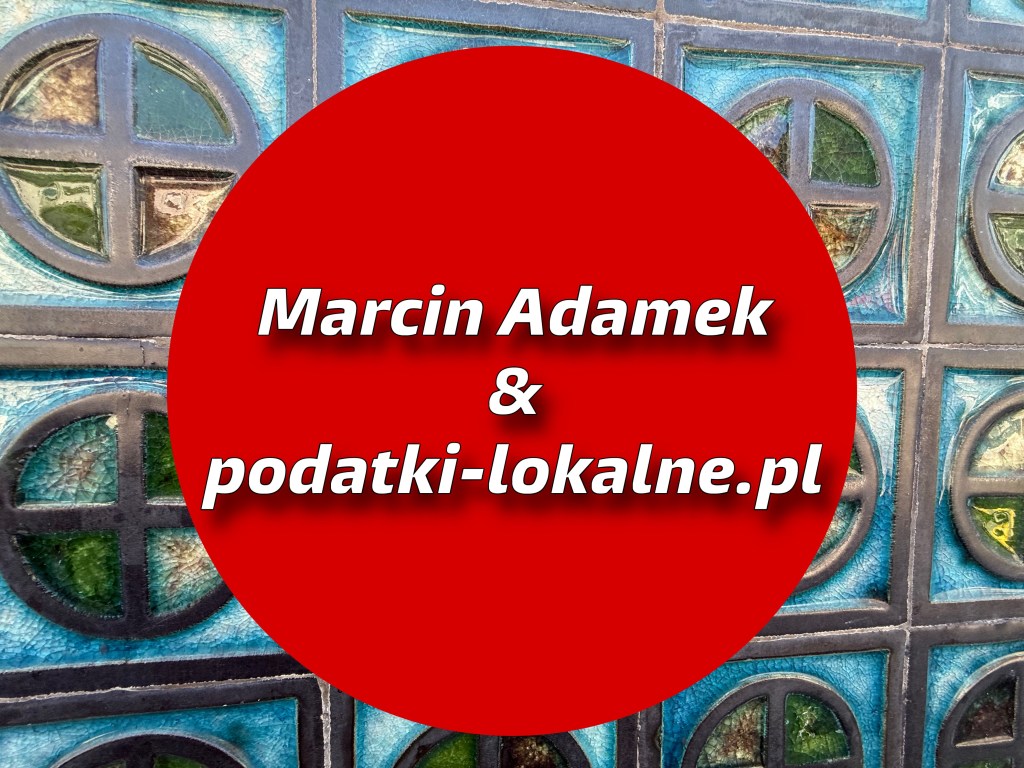 Text overlay on a vibrant red circle featuring the name Marcin Adamek and the website podatki-lokalne.pl, placed in front of a textured background of colorful glass tiles with circular designs.