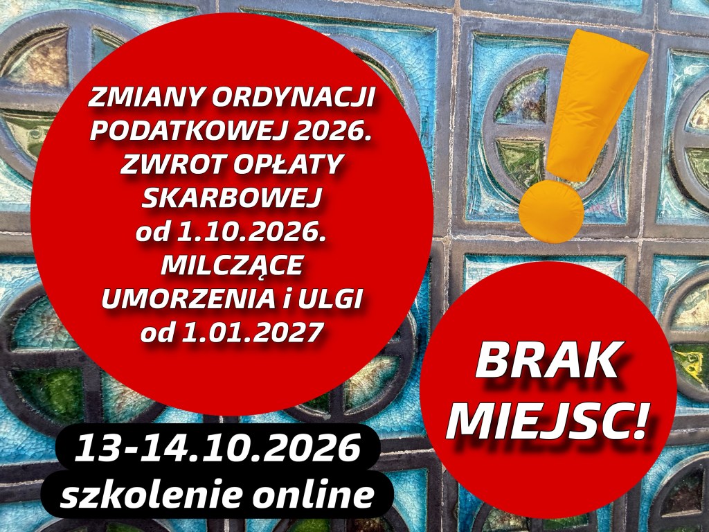 Grafika informacyjna dotycząca zmian w ordynacji podatkowej w 2026 roku oraz szczegóły szkolenia online 13-14.10.2026.